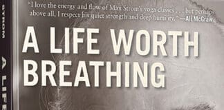 Max Strom A Life Worth Breathing